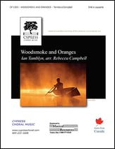 Woodsmoke and Oranges SATB choral sheet music cover